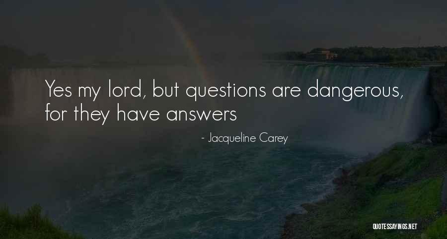 Jacqueline Carey Quotes 1089743 Jacqueline Carey Quotes 1089743