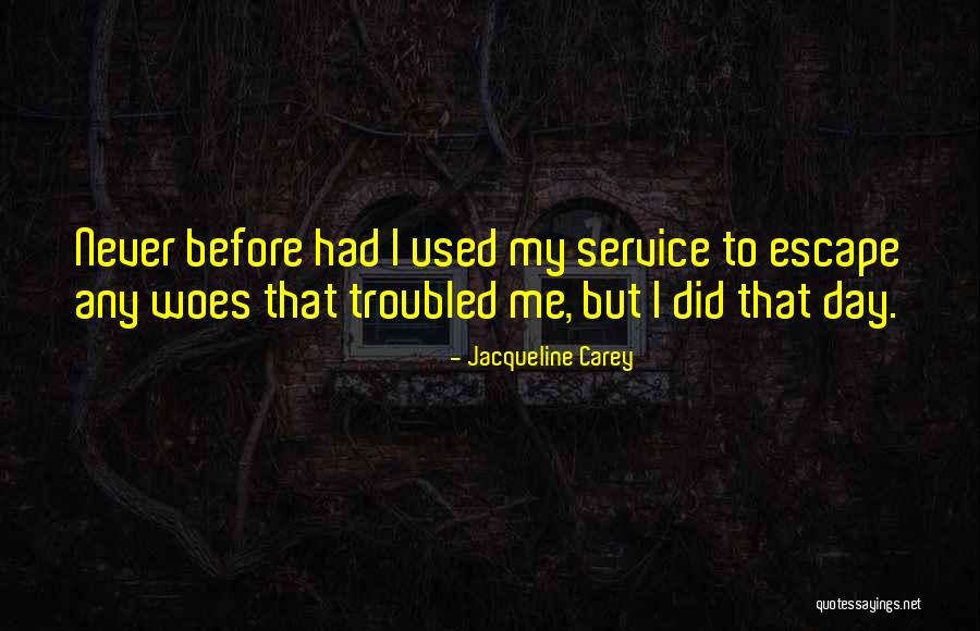 Jacqueline Carey Quotes 1215834 Jacqueline Carey Quotes 1215834