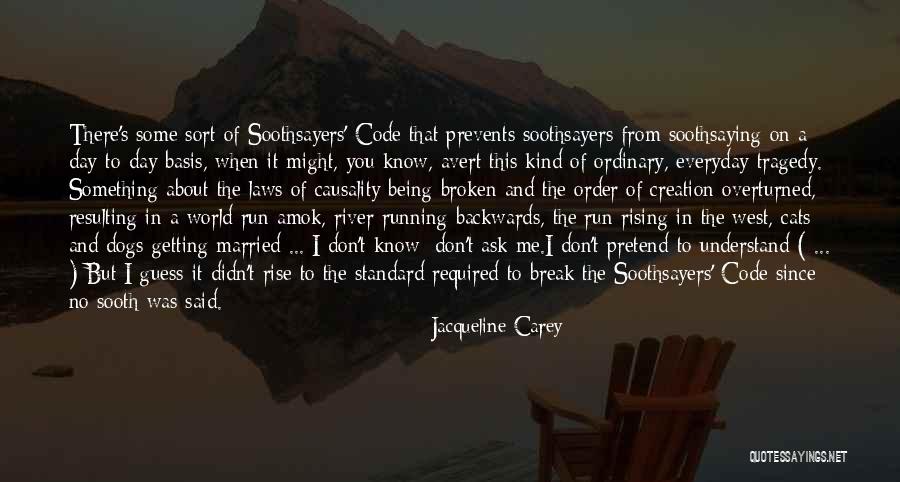 Jacqueline Carey Quotes 1281295 Jacqueline Carey Quotes 1281295
