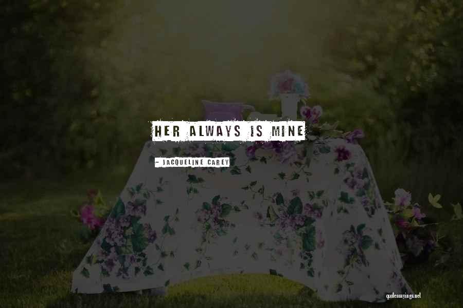 Jacqueline Carey Quotes 1321415 Jacqueline Carey Quotes 1321415