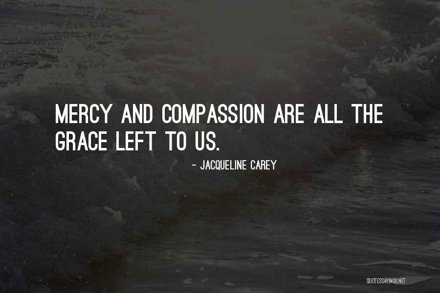 Jacqueline Carey Quotes 1495717 Jacqueline Carey Quotes 1495717