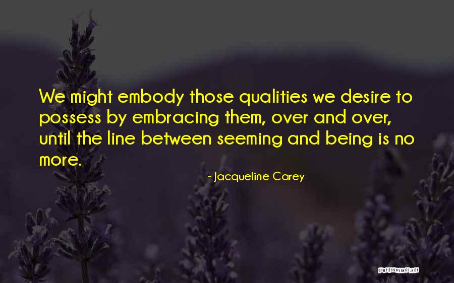Jacqueline Carey Quotes 1712034 Jacqueline Carey Quotes 1712034