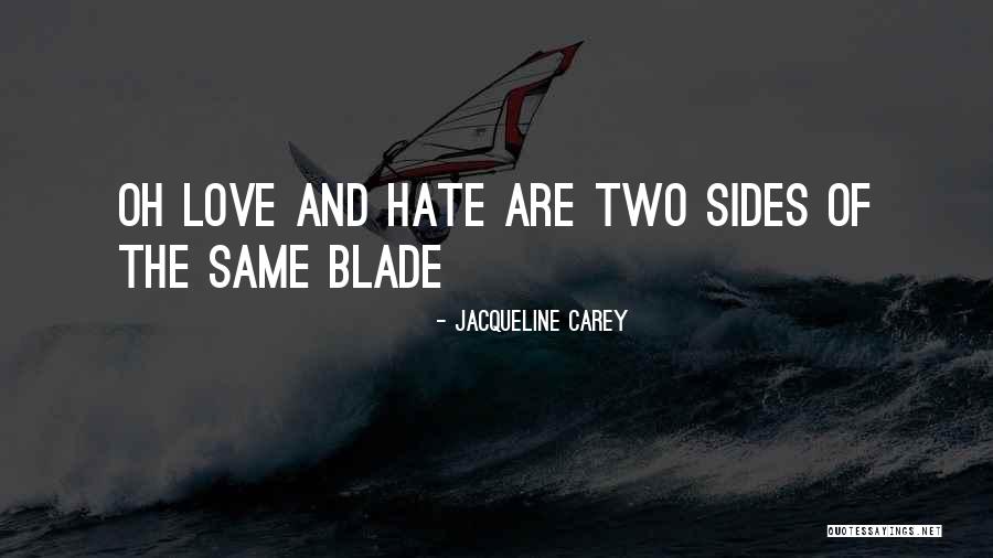 Jacqueline Carey Quotes 1730851 Jacqueline Carey Quotes 1730851