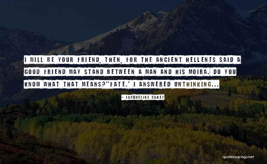 Jacqueline Carey Quotes 2041341 Jacqueline Carey Quotes 2041341