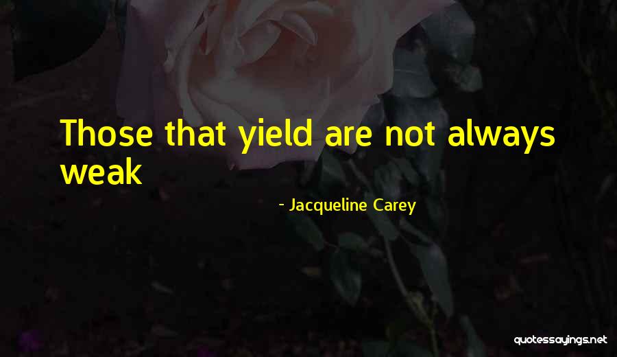 Jacqueline Carey Quotes 556560 Jacqueline Carey Quotes 556560