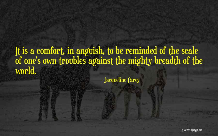 Jacqueline Carey Quotes 657078 Jacqueline Carey Quotes 657078