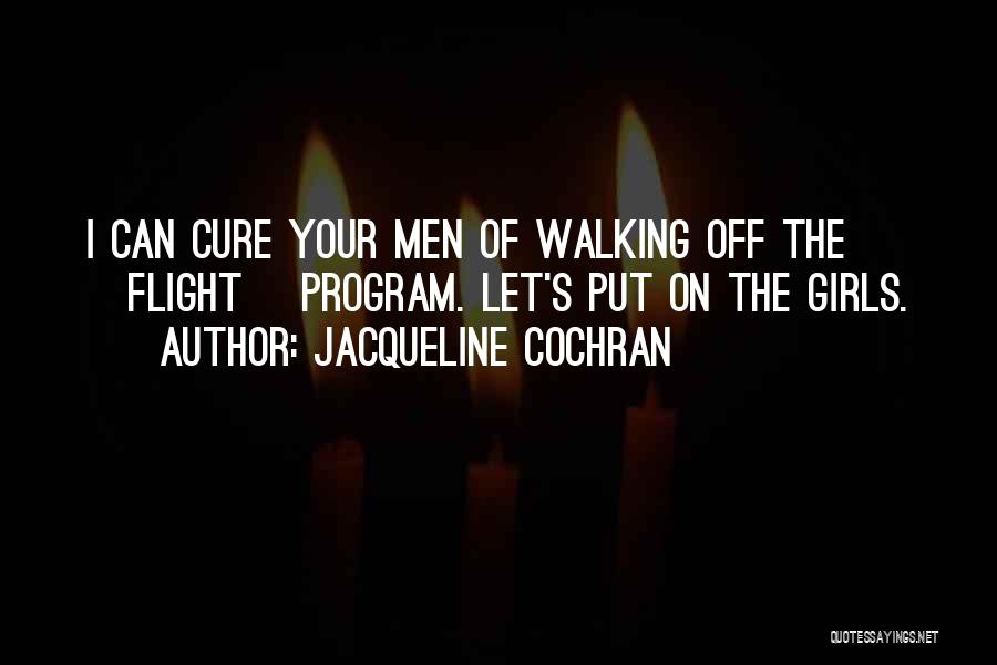 Jacqueline Cochran Quotes 2198411