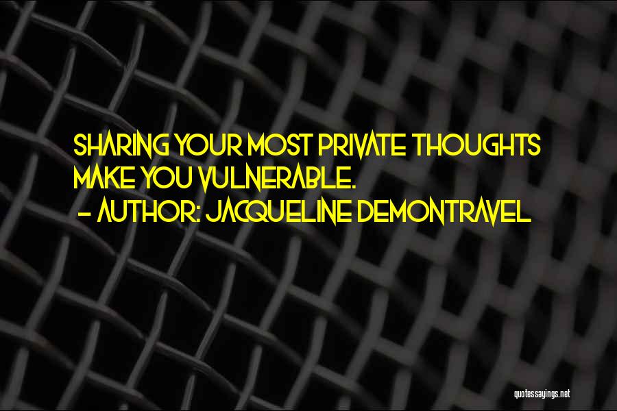 Jacqueline DeMontravel Quotes 1013160