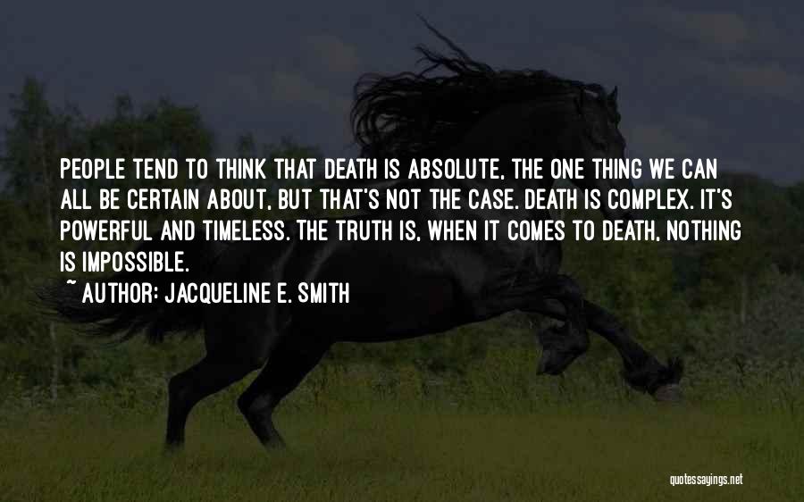 Jacqueline E. Smith Quotes 1907313