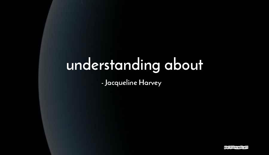 Jacqueline Harvey Quotes 1206820