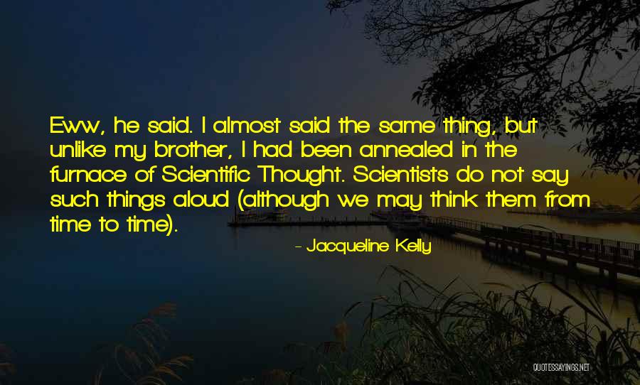 Jacqueline Kelly Quotes 563394