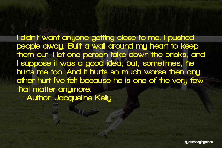 Jacqueline Kelly Quotes 718400