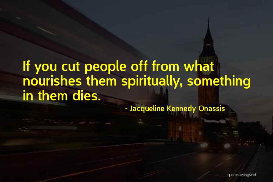 Jacqueline Kennedy Onassis Quotes 1941198