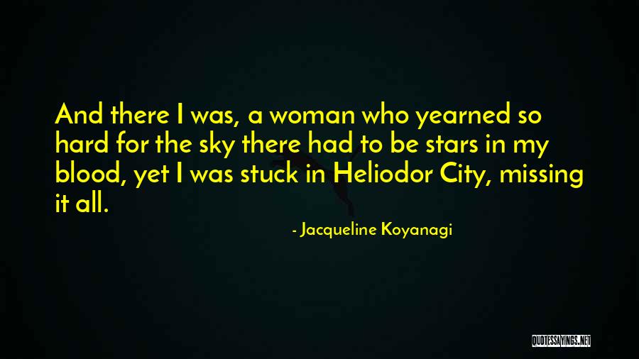 Jacqueline Koyanagi Quotes 1889625