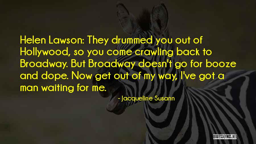 Jacqueline Lawson Quotes By Jacqueline Susann Jacqueline Lawson Quotes By Jacqueline Susann