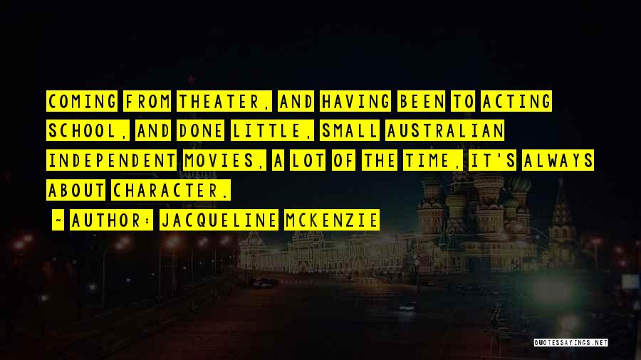 Jacqueline McKenzie Quotes 2183146