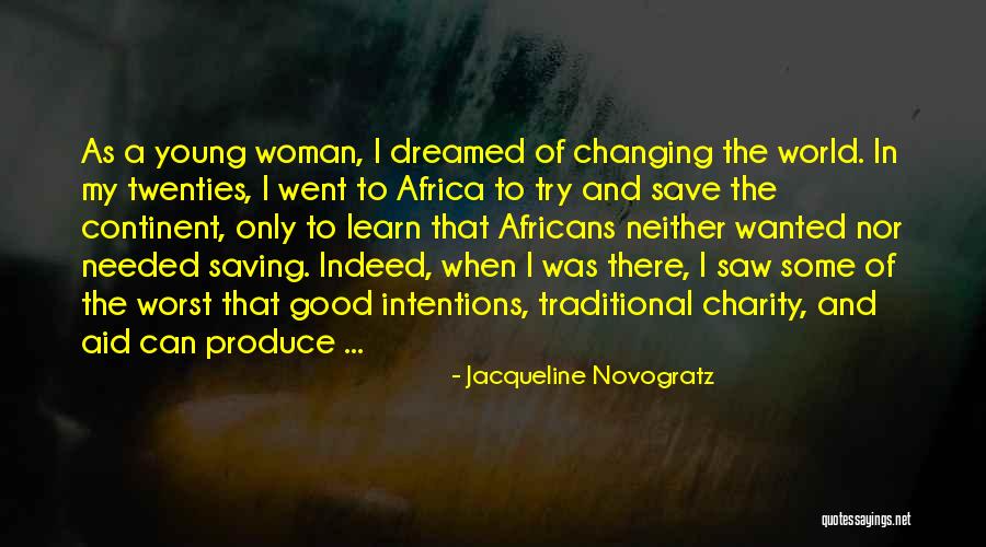Jacqueline Novogratz Quotes 1160878 Jacqueline Novogratz Quotes 1160878