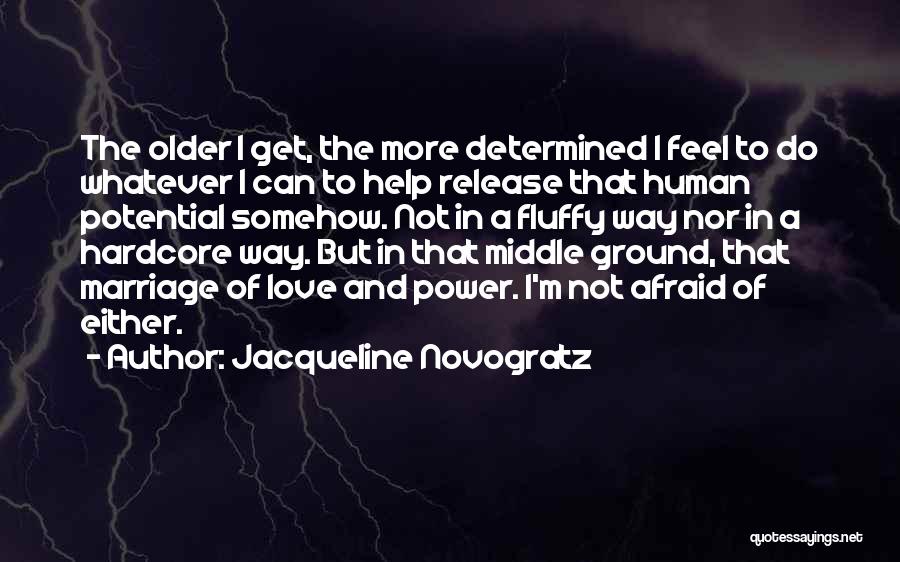 Jacqueline Novogratz Quotes 1256731