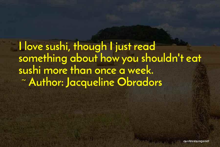 Jacqueline Obradors Quotes 1743693