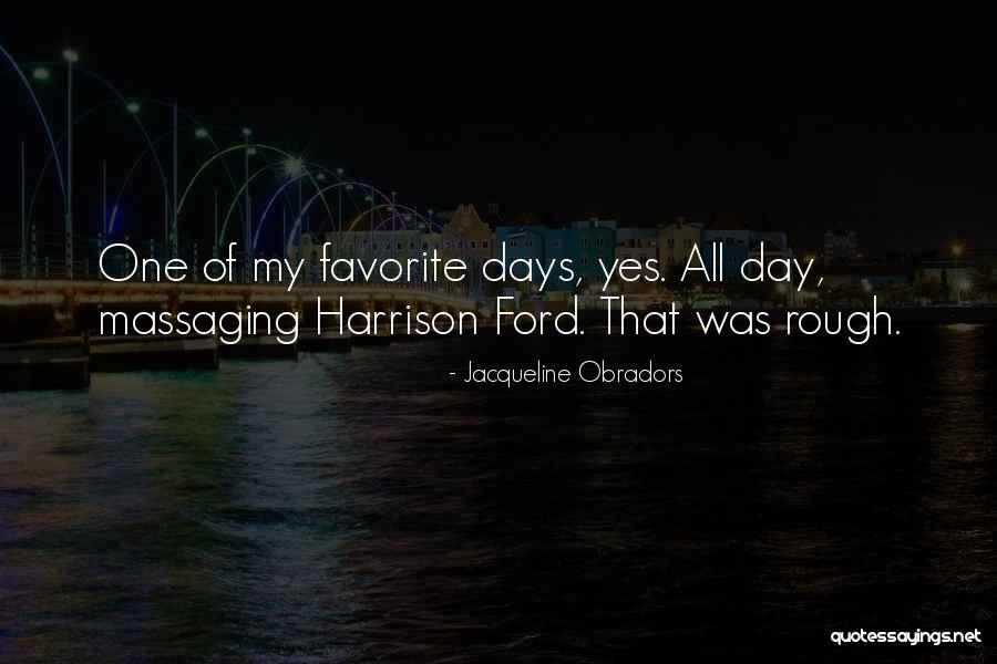 Jacqueline Obradors Quotes 896406 Jacqueline Obradors Quotes 896406