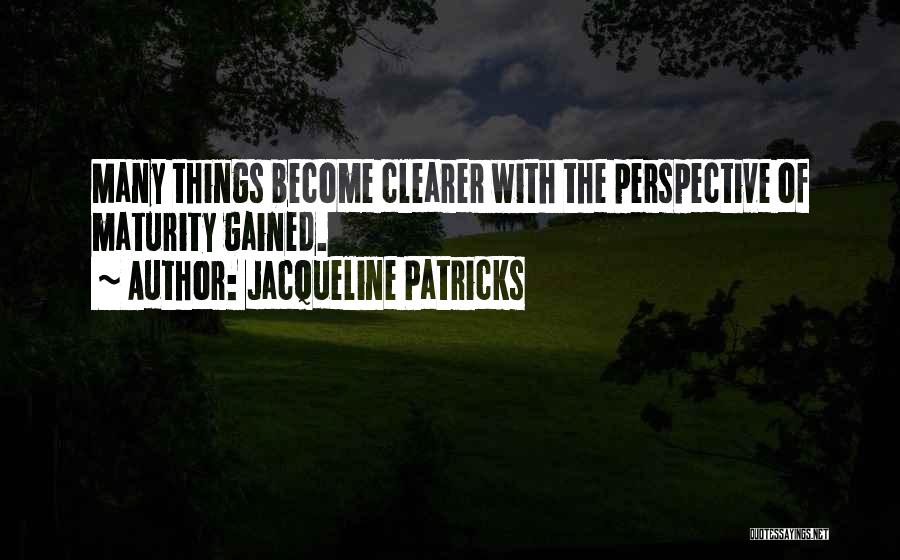 Jacqueline Patricks Quotes 1874840