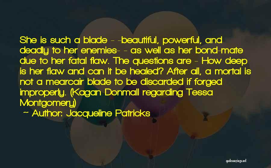 Jacqueline Patricks Quotes 668557