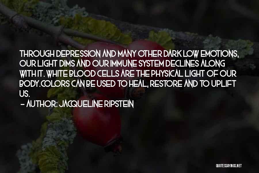 Jacqueline Ripstein Quotes 1606985