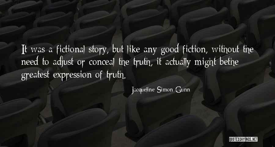 Jacqueline Simon Gunn Quotes 1187499