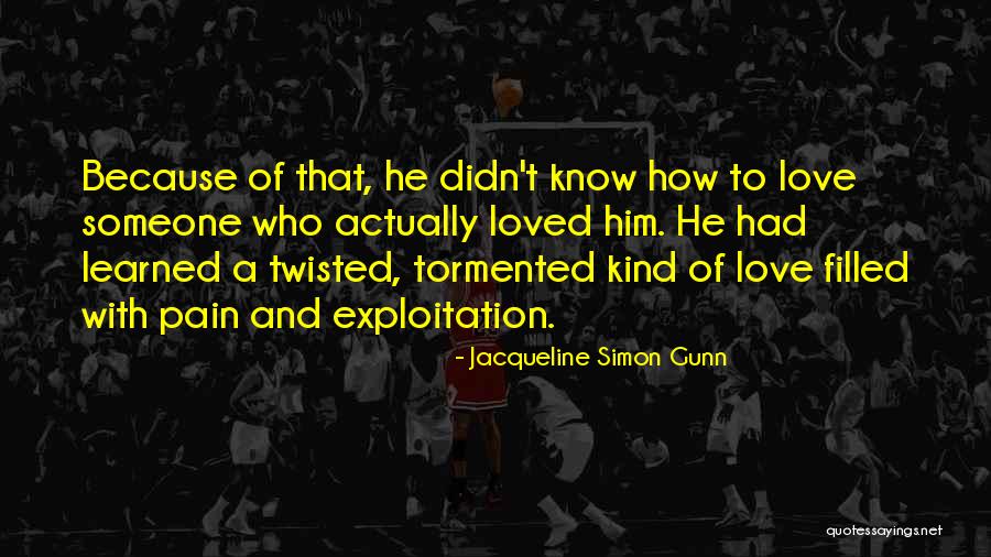 Jacqueline Simon Gunn Quotes 1192338