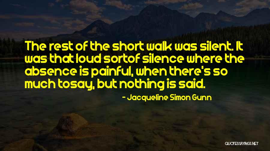 Jacqueline Simon Gunn Quotes 1504012