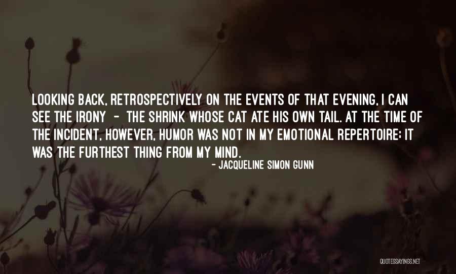 Jacqueline Simon Gunn Quotes 373595