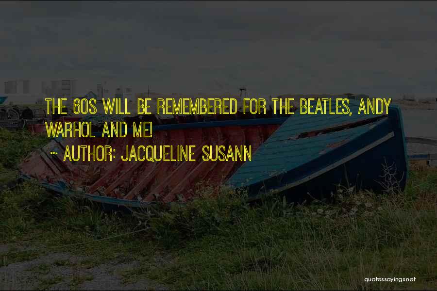 Jacqueline Susann Quotes 562404