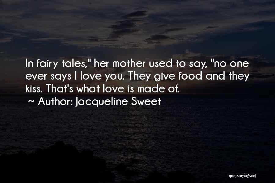 Jacqueline Sweet Quotes 708946