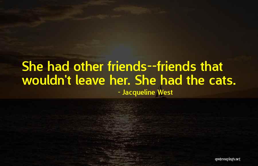 Jacqueline West Quotes 543647 Jacqueline West Quotes 543647