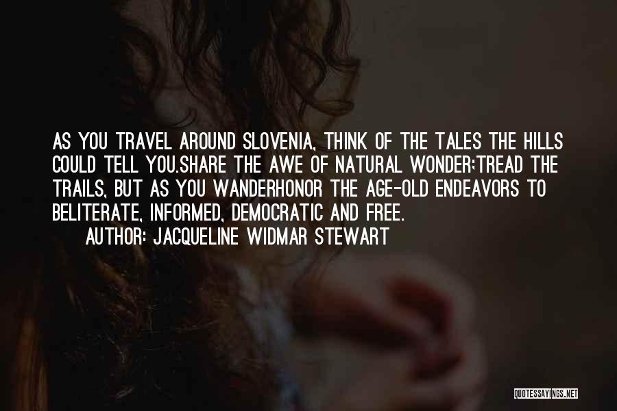 Jacqueline Widmar Stewart Quotes 349327