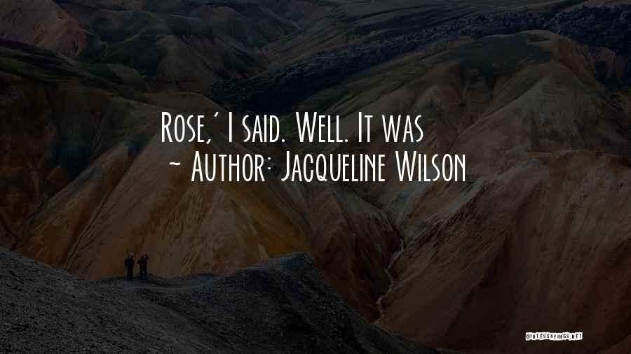 Jacqueline Wilson Quotes 1243904