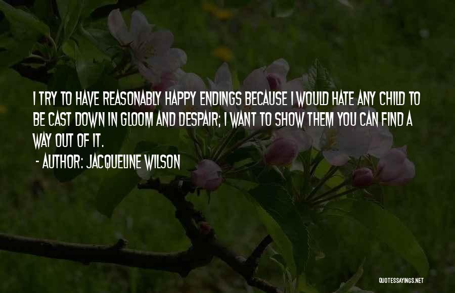 Jacqueline Wilson Quotes 1245734