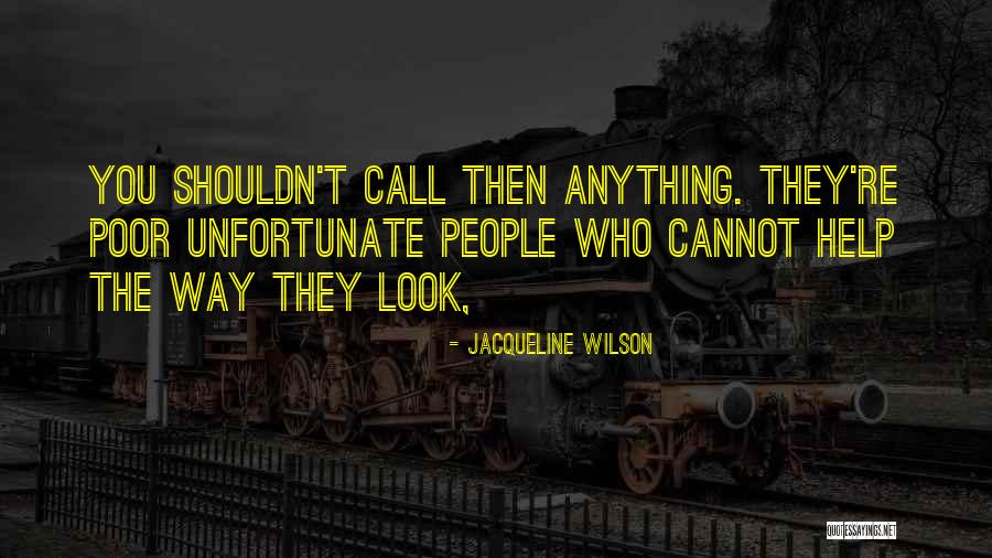 Jacqueline Wilson Quotes 826889 Jacqueline Wilson Quotes 826889