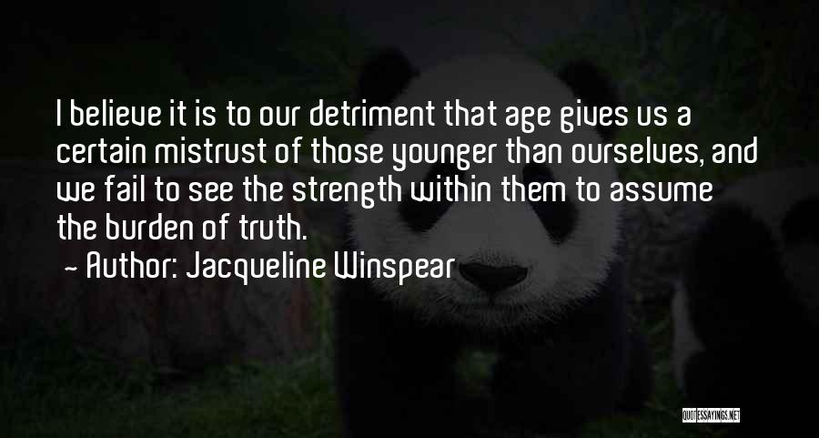 Jacqueline Winspear Quotes 1968202