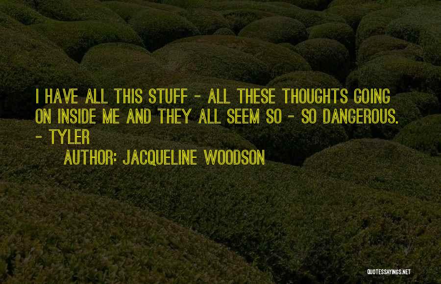 Jacqueline Woodson Quotes 1004724