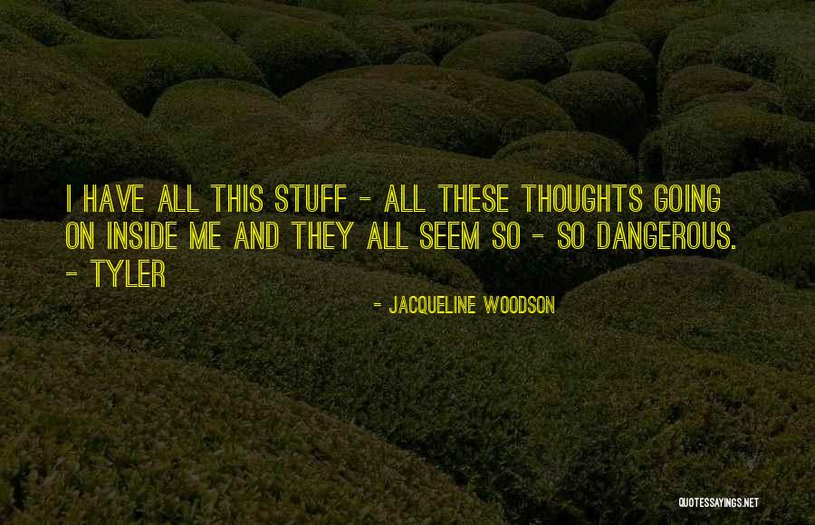 Jacqueline Woodson Quotes 1004724