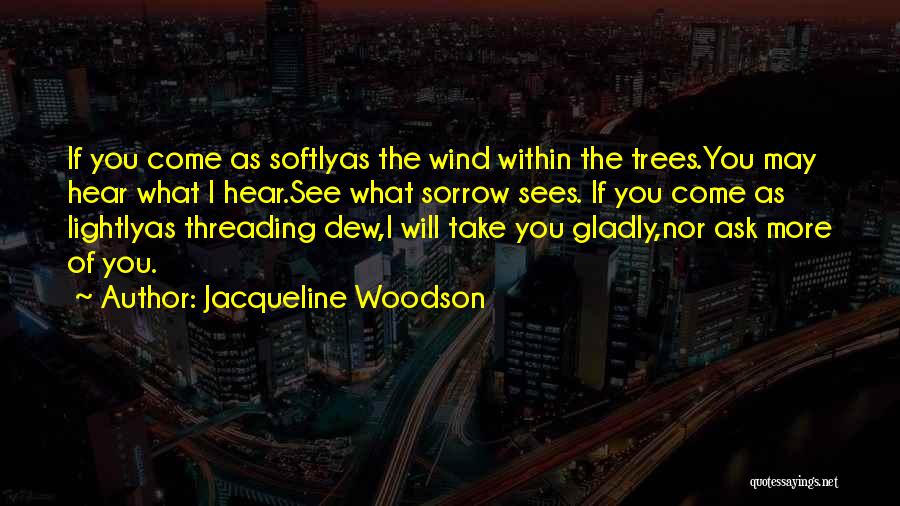 Jacqueline Woodson Quotes 1081358