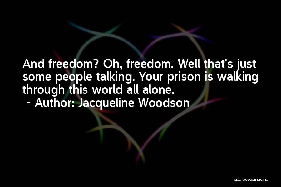 Jacqueline Woodson Quotes 1215063