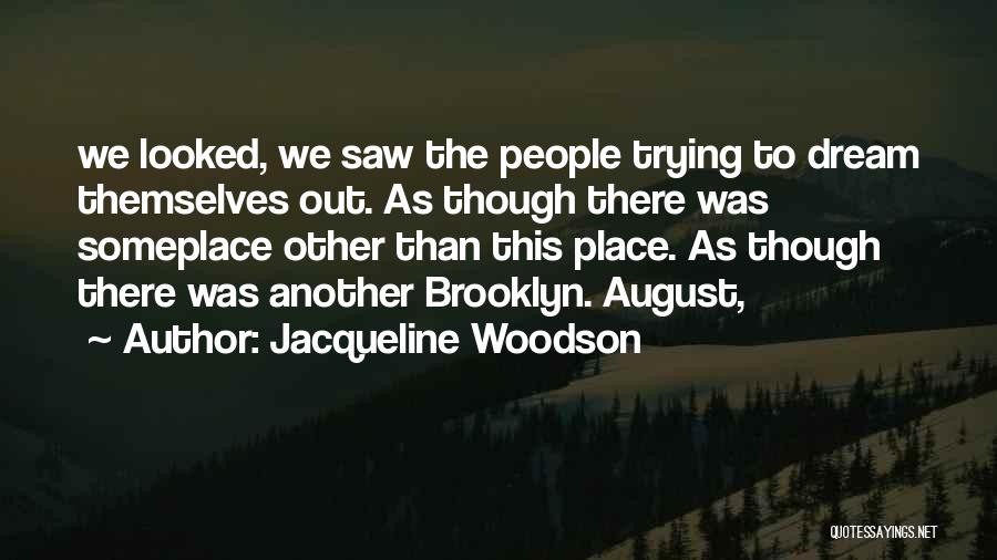 Jacqueline Woodson Quotes 1290105