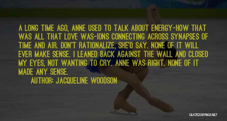 Jacqueline Woodson Quotes 1380108