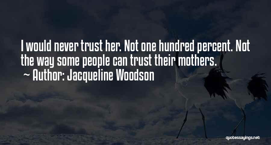 Jacqueline Woodson Quotes 1431819