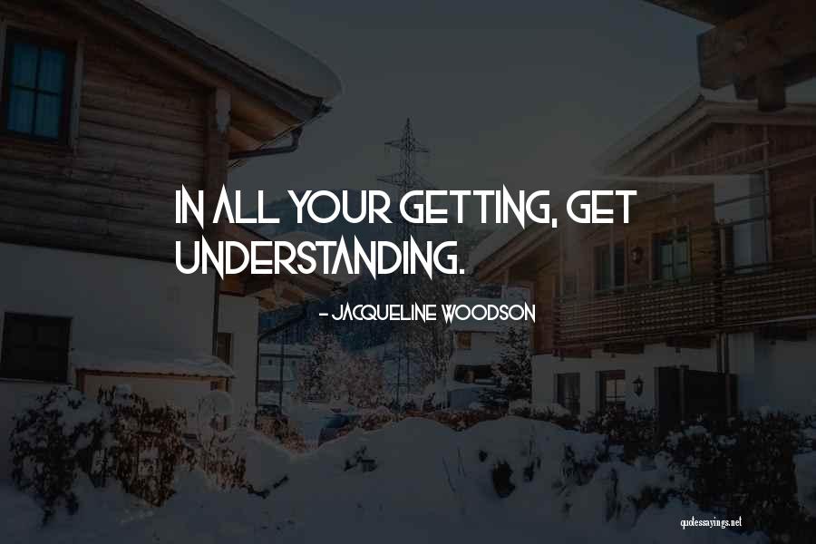 Jacqueline Woodson Quotes 1474719 Jacqueline Woodson Quotes 1474719