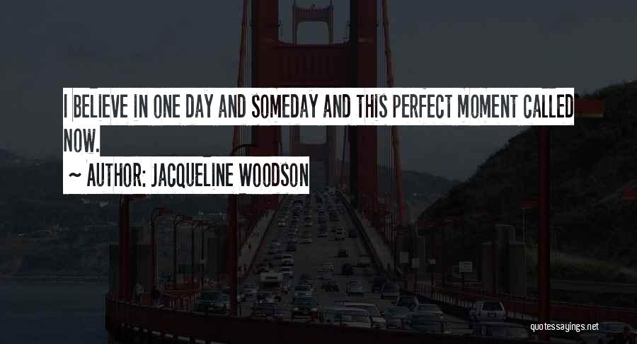 Jacqueline Woodson Quotes 1660901
