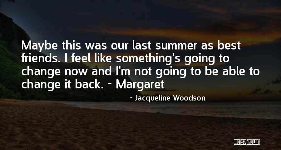 Jacqueline Woodson Quotes 1667843