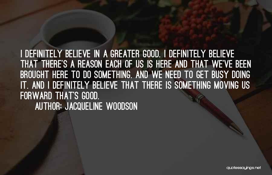 Jacqueline Woodson Quotes 1793125